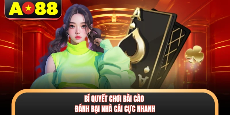 Bí Quyết Chơi Bài Cào - Đánh Bại Nhà Cái Cực Nhanh 4 Bí Quyết Chơi Bài Cào - Đánh Bại Nhà Cái Cực Nhanh